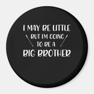 Werden Sie Großbruder Geschenkbrother Magnet
