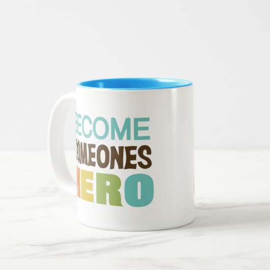 Werden Sie jemand Helden Inspiration Zweifarbige Tasse (Vorderseite Links)