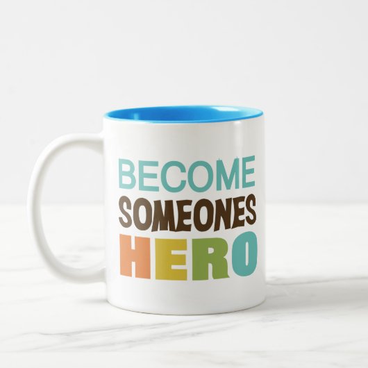Werden Sie jemand Helden Inspiration Zweifarbige Tasse (Links)