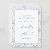 Werden Sie mein "Blue Bridesmaid"-Vorschlag sein? Einladung (Vorderseite)