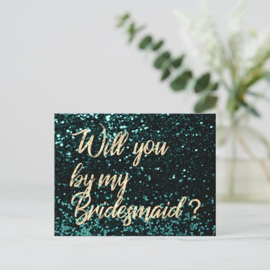 Werden Sie mein Bridesmaid Cali Green Gold Script Einladungspostkarte (Stehend Vorderseite)