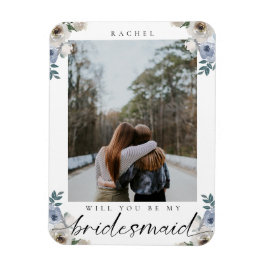 Werden Sie mein Bridesmaid Dusty Blue Rose Foto se Magnet