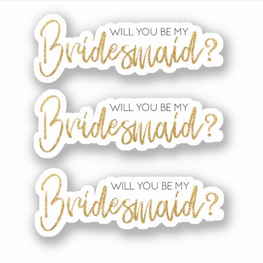 Werden Sie mein Bridesmaid-Glitzern-Sticker sein? Aufkleber (Vorderseite)