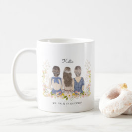 Werden Sie mein Bridesmaid/mein Vorschlag zur Trau Kaffeetasse
