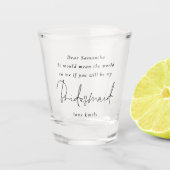 Werden Sie mein Bridesmaid-Name Schwarz-Script Schnapsglas (Vorderseite)