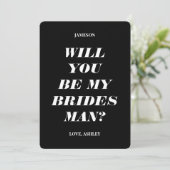 Werden Sie mein Bridesman sein? Moderne Texteinlad Einladung (Stehend Vorderseite)