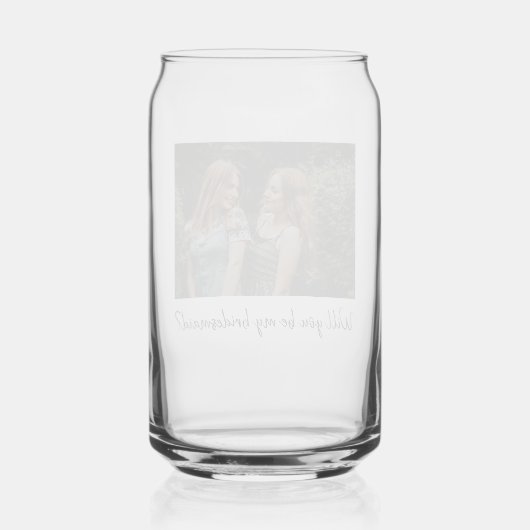 Werden Sie mein maßgeschneidertes Foto sein? Dosenglas (Rückseite)