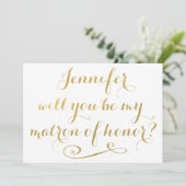 Werden Sie mein Matron der Ehrengoldenkalligraphie Einladung (Stehend Vorderseite)