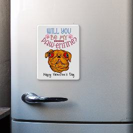 Werden Sie mein Pawentine sein? Valentinin-Kühlsch Magnet