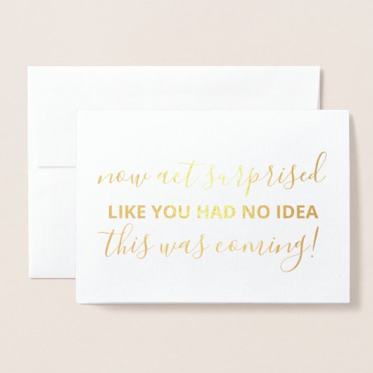 Werden Sie mein überwältigendes, lustiges Foto sei Folienkarte (Vorderseite mit Umschlag)