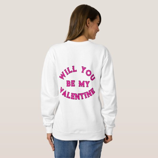 WERDEN SIE MEIN VALENTINE SEIN? SWEATSHIRT (Schwarz voll)