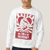 Werden Sie mein Valentinin sein? Sweatshirt (Vorderseite)