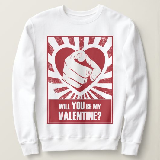 Werden Sie mein Valentinin sein? Sweatshirt (Design vorne)