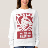 Werden Sie mein Valentinin sein? Sweatshirt (Vorderseite)