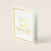 Werden Sie meine Blume-Mädchen-Gold-Foil-Karte sei Folienkarte (Vorderseite)