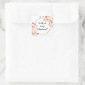 Werden Sie meine Brautjungfrau sein? Quadratischer Aufkleber (Tasche)