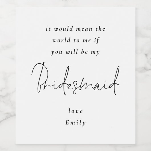 Werden Sie meine Bridesmaid Black Script weiß Weinetikett (Einzelnes Label)