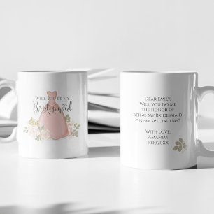 Werden Sie meine Bridesmaid Blush Wasserfarbe sein Kaffeetasse