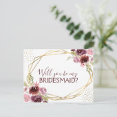 Werden Sie meine Bridesmaid Burgundy Floral Ankündigungspostkarte (Stehend Vorderseite)