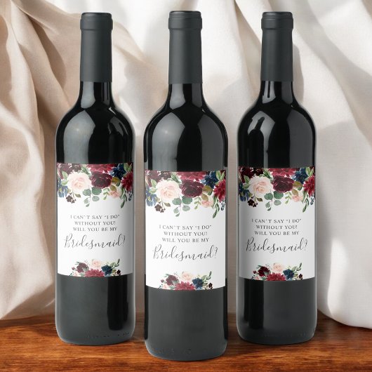 Werden Sie meine Bridesmaid Burgundy Floral sein? Weinetikett