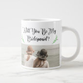 Werden Sie meine Bridesmaid-Foto-Tasse sein? Jumbo-Tasse (Rechts)