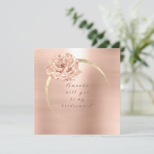 Werden Sie meine Bridesmaid-Gold-Rose sein Pfirsic Einladung (Stehend Vorderseite)