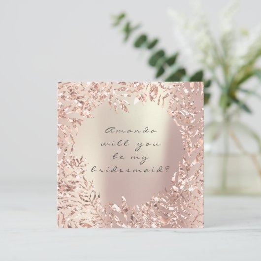 Werden Sie meine Bridesmaid in der Rose Gold Flora Einladung (Stehend Vorderseite)