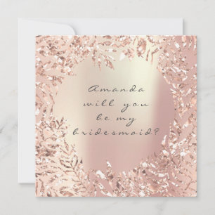 Werden Sie meine Bridesmaid in der Rose Gold Flora Einladung