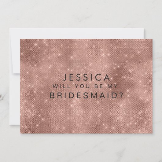 Werden Sie meine Bridesmaid Rose Gold Glitzer Glam Einladung (Vorderseite)