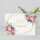 Werden Sie meine Bridesmaid sein? Rosa Rosen? Folieneinladung (Stehend vorne)