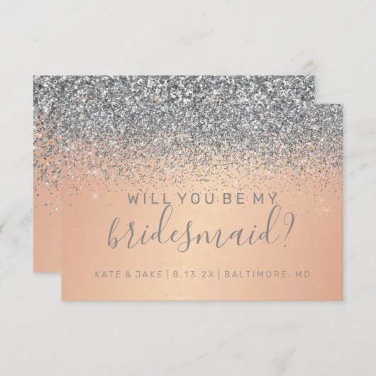 Werden Sie meine Bridesmaid Silver Glitzer Rose Go Einladung (Vorne/Hinten)