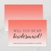 Werden Sie meine Bridesmaid Tropical Coral Ombre? Einladung (Vorne/Hinten)