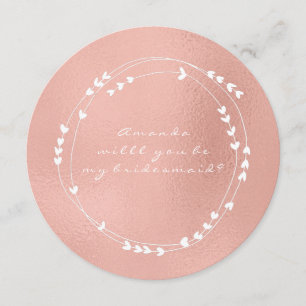 Werden Sie meine Bridesmaid Wreath Pink Rose Gold Einladung