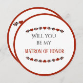 Werden Sie meine Ehrenmatrone sein? Einladung (Vorne/Hinten)