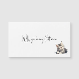 Werden Sie meine Katzenmutter sein? Magnetkarte