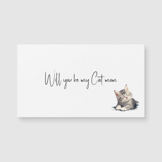 Werden Sie meine Katzenmutter sein? Magnetkarte (Vorderseite)