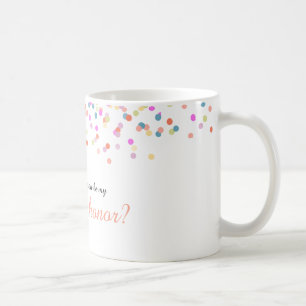 Werden Sie meine Trauzeugin Festive Confetti? Kaffeetasse