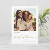 Werden Sie meine Trauzeugin Gold Foto Card sein? Einladung (Stehend Vorderseite)