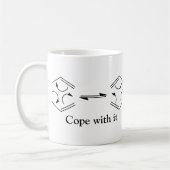 Werden Sie mit es fertig! Kaffeetasse (Links)
