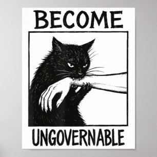 Werden Sie unregierbar schwarze Katze Biting Hand Poster