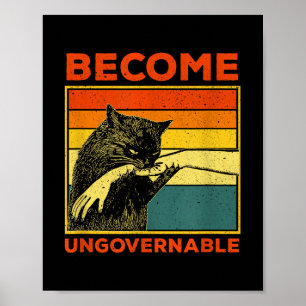 Werden Sie unregierbar - Schwarze Katzen, die Hand Poster