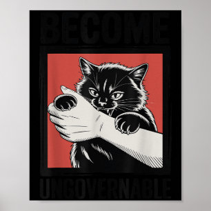 Werden Sie unregierbar - Schwarze Katzen, die Hand Poster