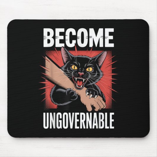 Werden Sie unregierbares Black Cat Funny Meme Rebe Mousepad (Vorne)