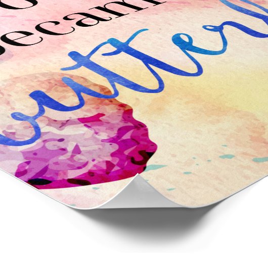 Werden Sie zu einem Schmetterlingszitat Poster (Ecke)