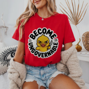 Werden Sie zu einem unregierbaren Tyrannei-Aktivis T-Shirt