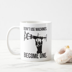 Werden Sie zur Maschine - Funny Cartoon Strongman  Kaffeetasse
