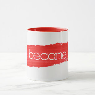 WERDEN Text auf roter Pinsel-Tasse Tasse