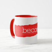 WERDEN Text auf roter Pinsel-Tasse Tasse (Vorderseite Links)