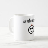 Werden uns Spaß schon gehabt? Kaffeetasse (Vorderseite Links)