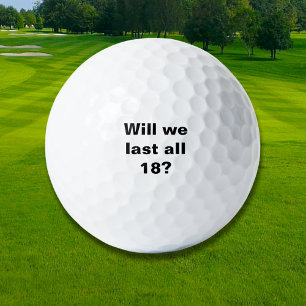 Werden wir alle 18 überstehen? golfball